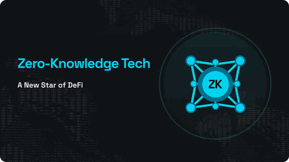 Zero-Knowledge Technology: Illuminating the New Star of DeFi