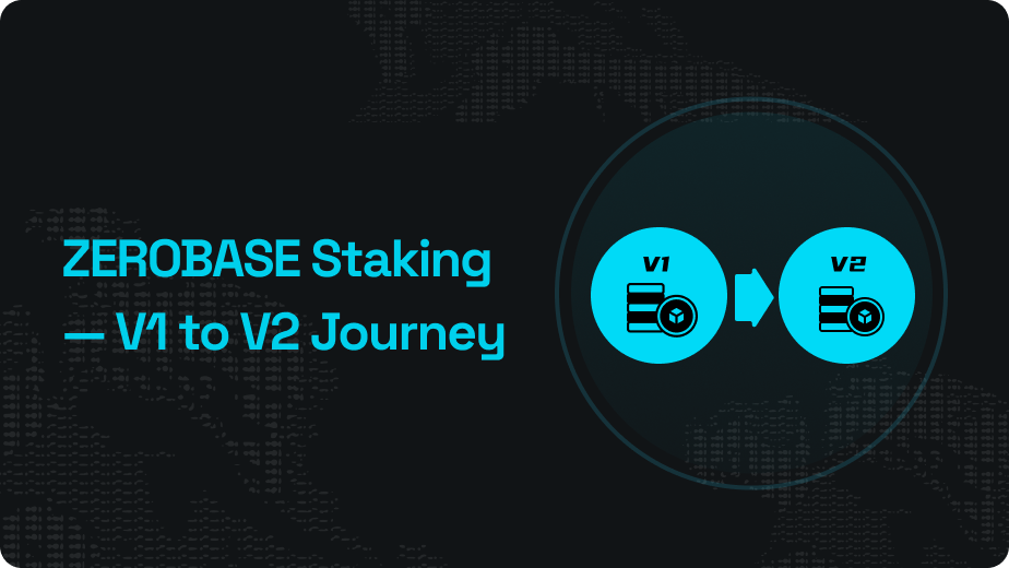 From V1 to V2: The Iterative Upgrade Journey of ZEROBASE Staking